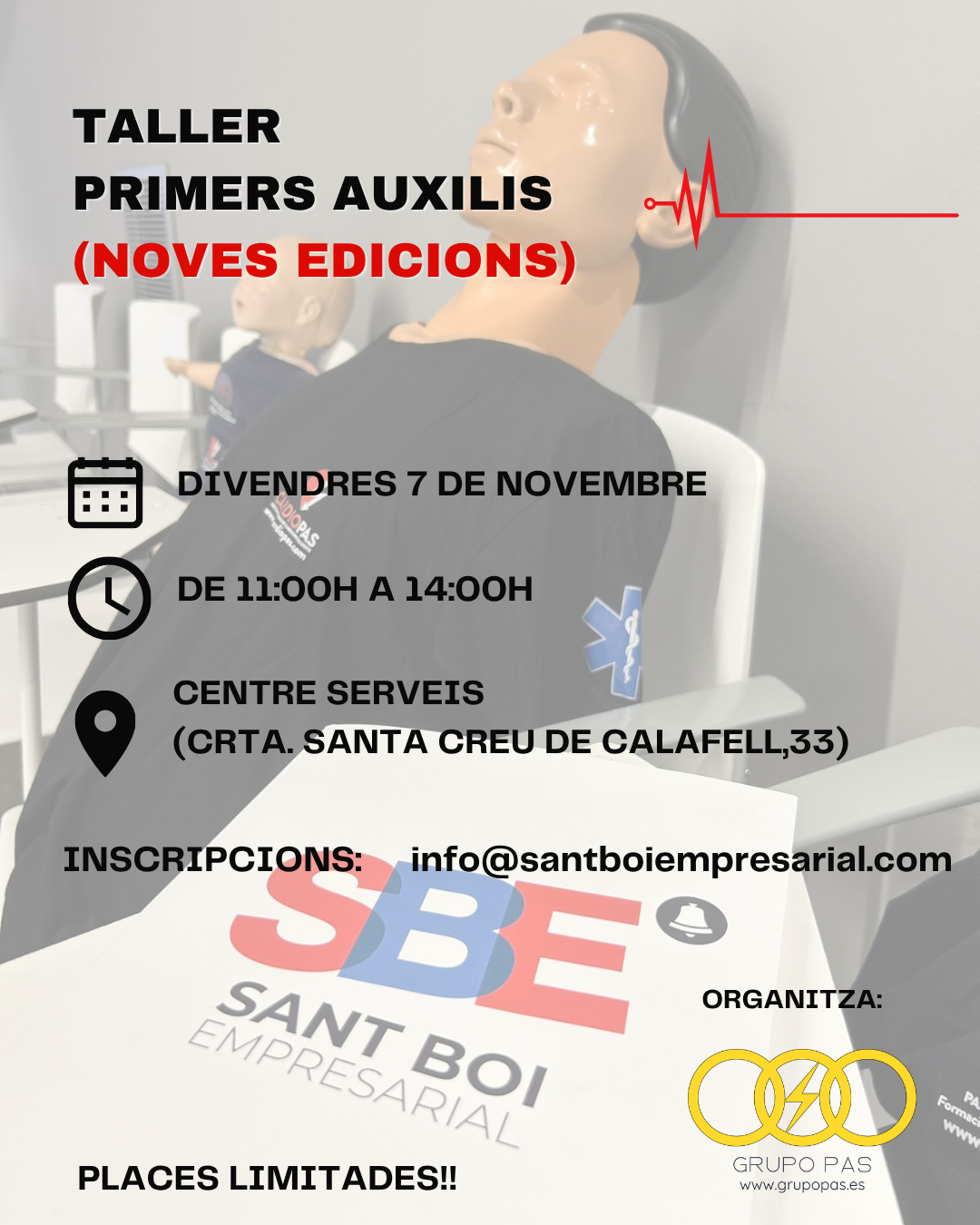 Os informamos que, viernes 7 de noviembre, se realizará el Taller de Primeros Auxilios (Nuevas ediciones), organizado por GRUPO PAS e impartido por el presidente de SBE, Miguel Ángel Grima Temario del taller: • Primeros Auxilios • Protocolo PAS • Paciente inconsciente. Posición lateral de seguridad • Pérdidas de conciencia: Lipotimia – Síncope • Maniobras de obstrucción de la vía aérea • Reanimación Cardiopulmonar (RCP) • Introducción al Desfibrilador Día: 7 de noviembre de 2025 Duración: de 11:00 h a 14:00 h Ubicación: Crta. Santa Cruz de Calafell KM9 (CENTRO SERVICIOS) Asociados: Gratuito Plazas limitadas! Inscríbete a: info@santboiempresarial.com